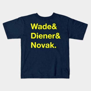 Wade, Diener & Novak Kids T-Shirt